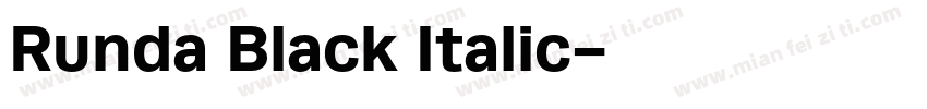 Runda Black Italic字体转换